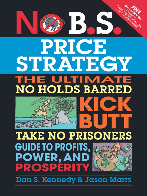 Title details for No B.S. Price Strategy by Dan S. Kennedy - Available